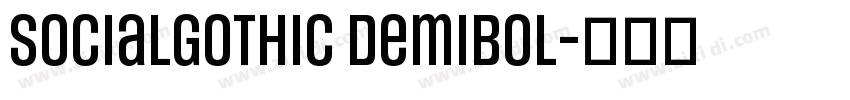 SocialGothic DemiBol字体转换
